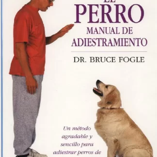 El Perro - Manual De Adiestramiento Libro en PDF virtual